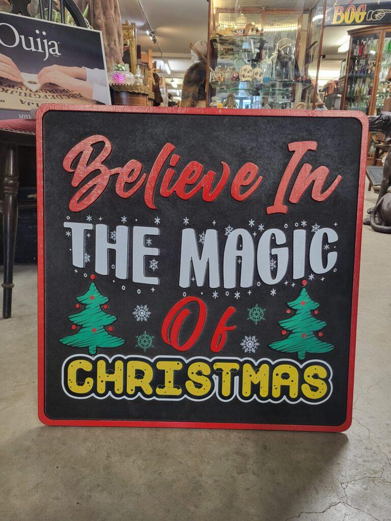 'Believe in the Magic of Christmas' Sign
