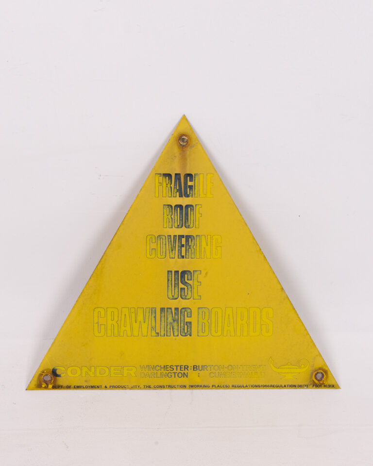 Vintage 'Fragile Roof' Metal Industrial Sign
