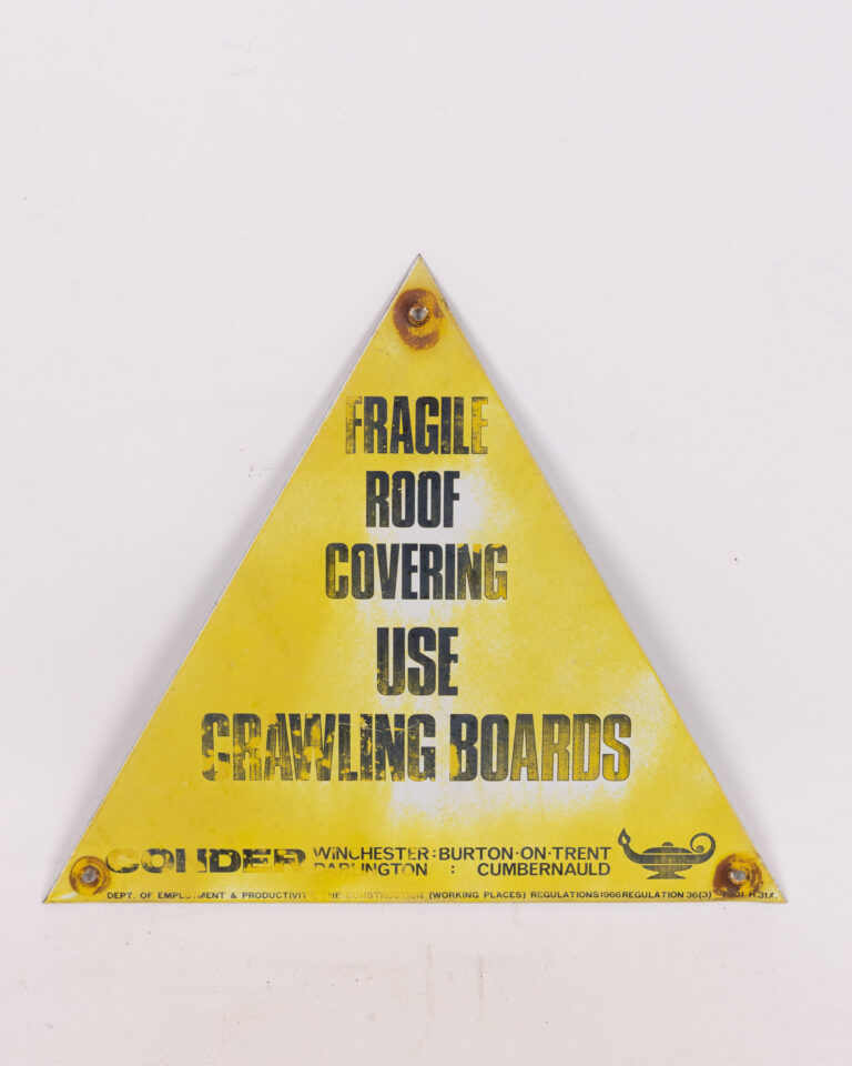 Vintage 'Fragile Roof' Metal Industrial Sign