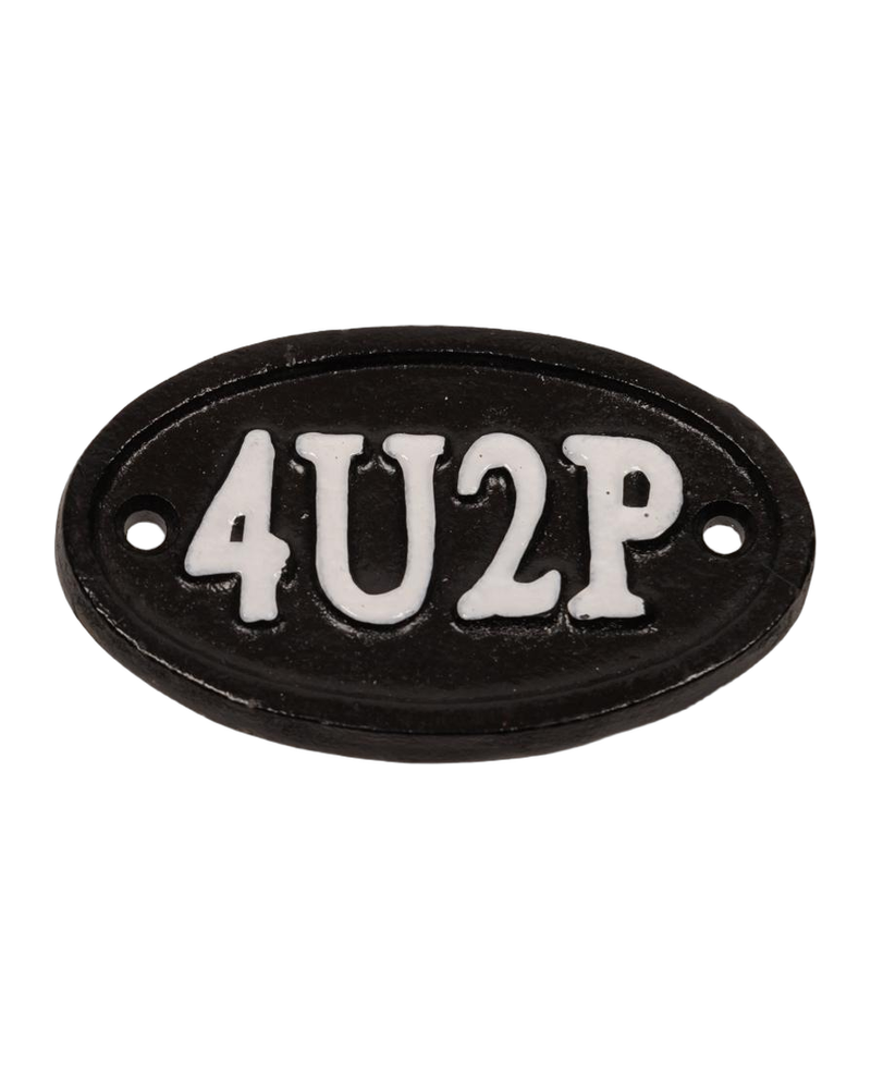 4U2P Cast Iron Sign