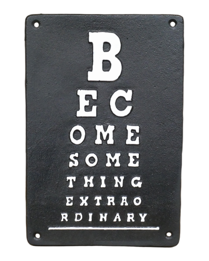 Inspirational Eye Chart Cast Iron Sign