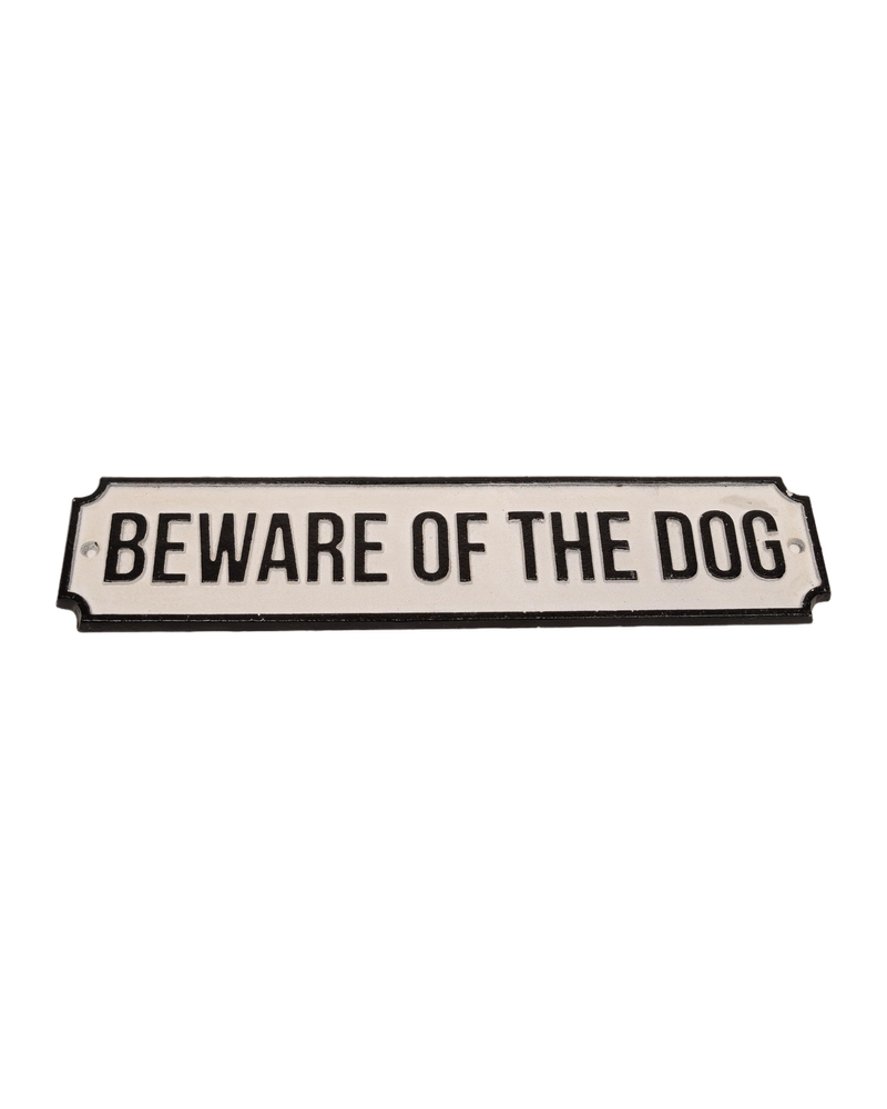 Beware Of The Dog Sign