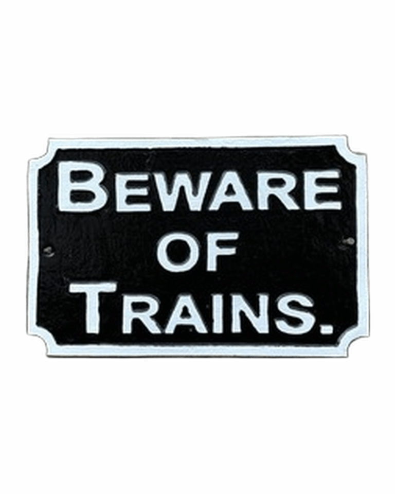 Cast Iron 'Beware of Trains' Sign
