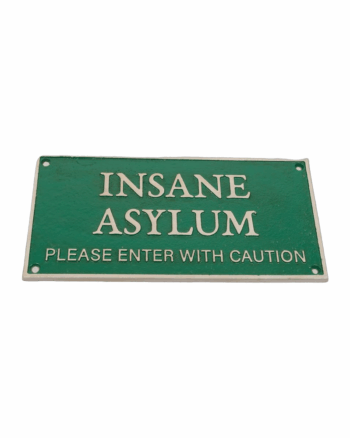 Cast Iron Insane Asylum Wall Plaque