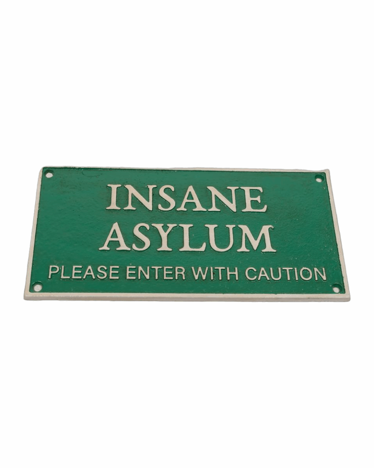 Cast Iron Insane Asylum Wall Plaque