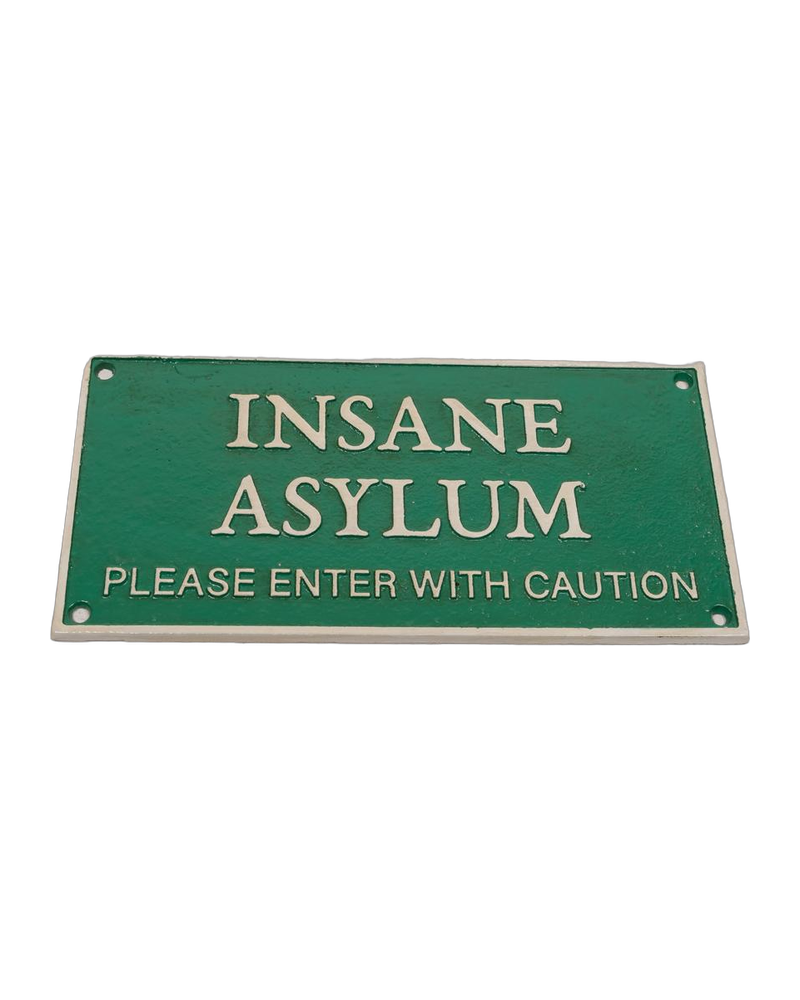 Cast Iron Insane Asylum Wall Plaque