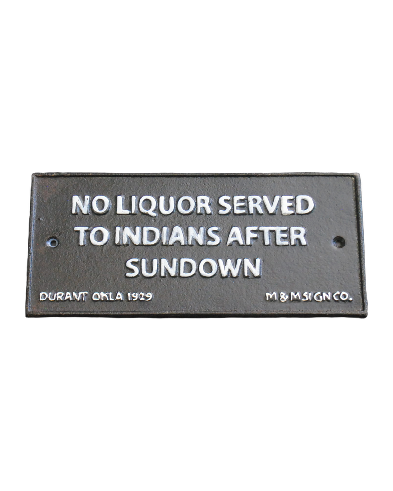 Cast Iron No Liquor Served Sign