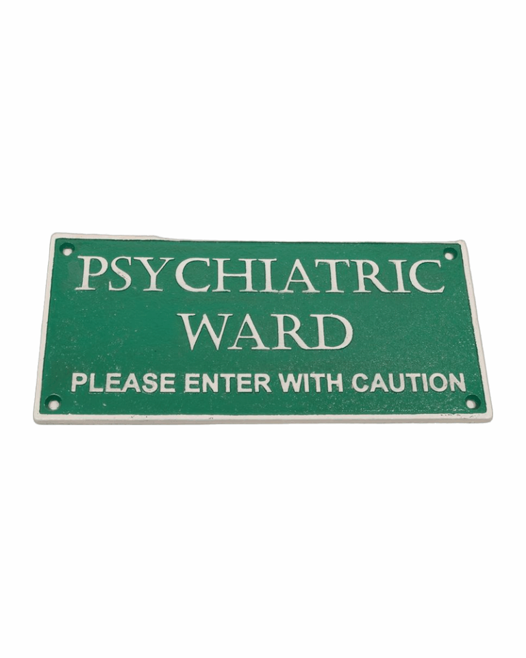 Cast Iron Psychiatric Ward Plaque
