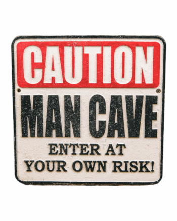 Caution Man Cave Cast Iron Sign