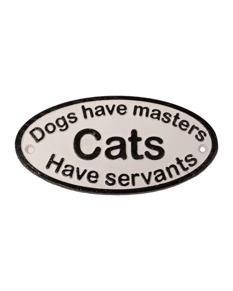 Small Cast Iron Cats Have Servants Plaque