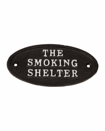 The Smoking Shelter Cast Iron Sign