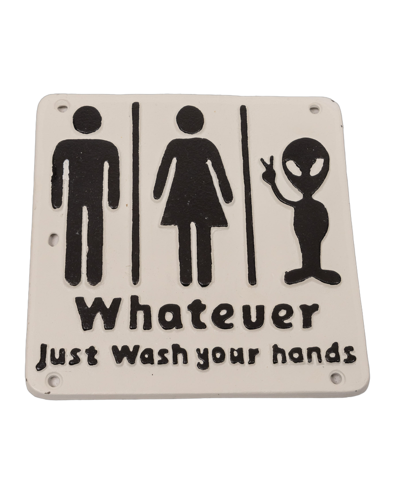 ‘Whatever’ Bathroom Sign