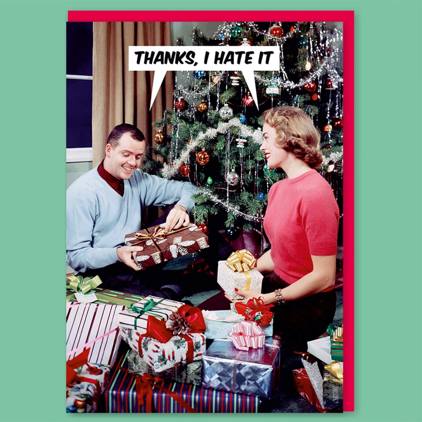 ‘Thanks, I Hate It’ Christmas Card