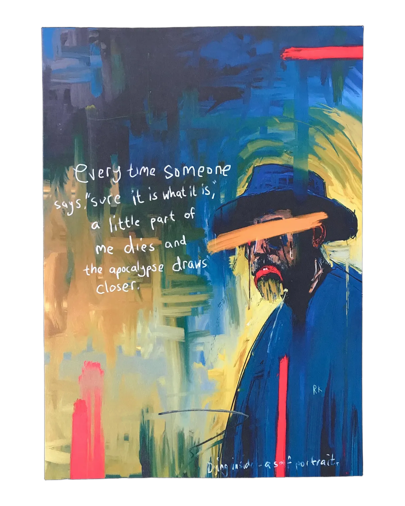 It is what it is – A3 – By Rickydrewapiccy