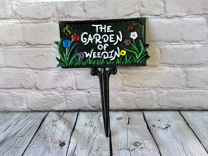 Cast Iron Garden Sign ‘The Garden of Weedin’ New