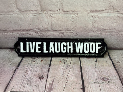 Cast Iron ‘Live Laugh Woof’ Wall Sign