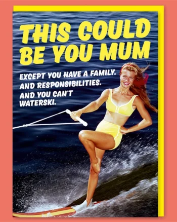 This Could Be You Mothers Day Greeting Card