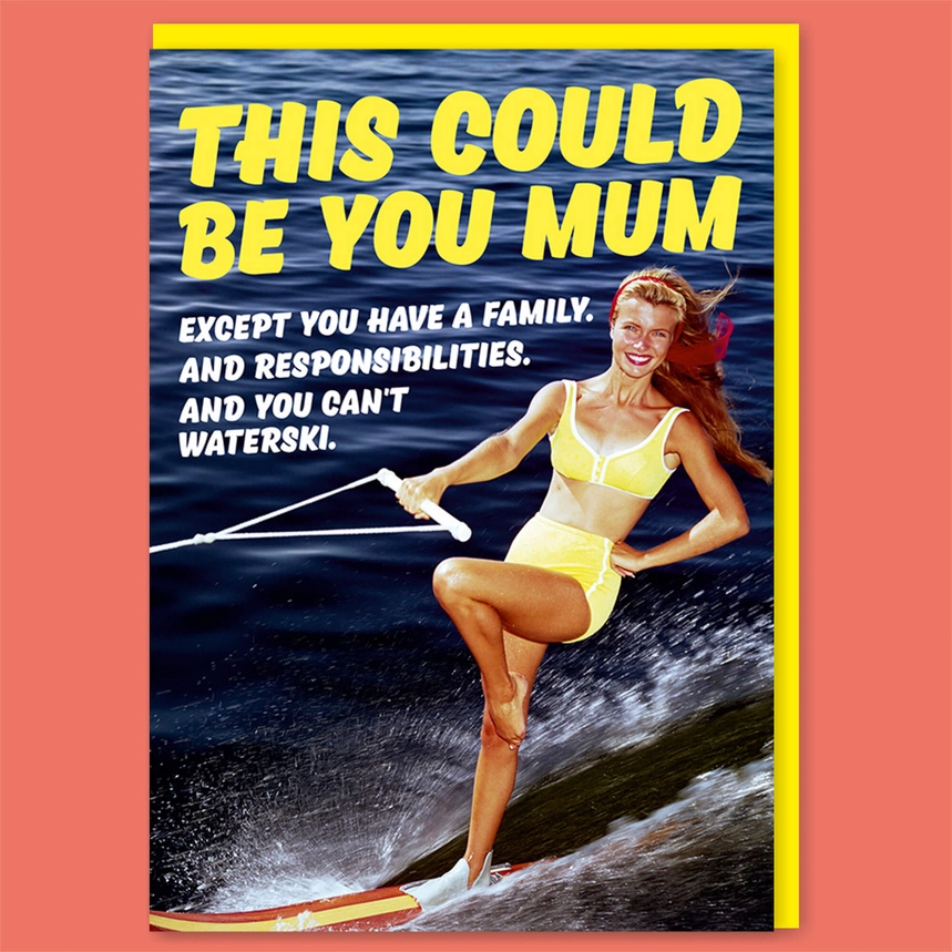 This Could Be You Mothers Day Greeting Card