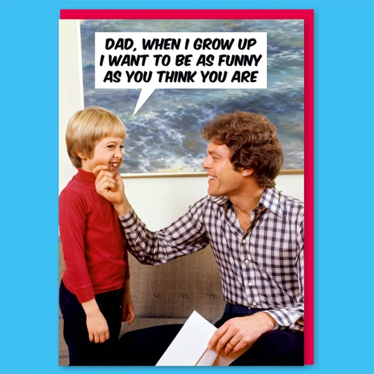 As Funny As You Think You Are Father's Day Greeting Card