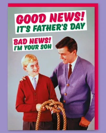 Good News It’s Father’s Day Greeting Greeting Card