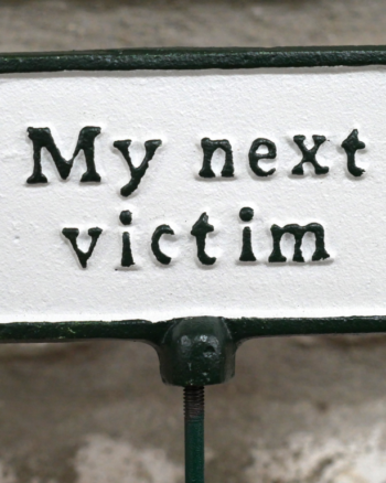 Cast Iron Garden Sign with ‘My Next Victim’ Slogan