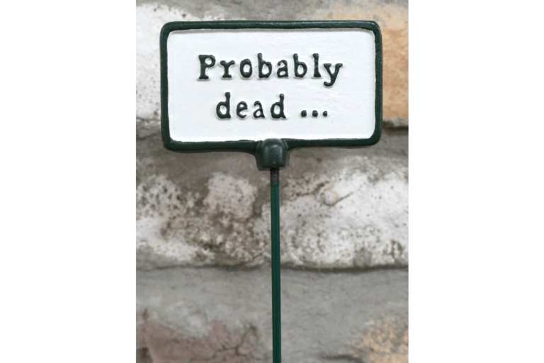 Cast Iron "Probably Dead" Garden Plant Marker Sign