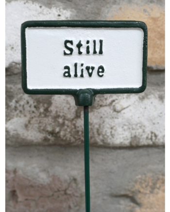 Cast Iron ‘Still Alive’ Plant Marker Sign