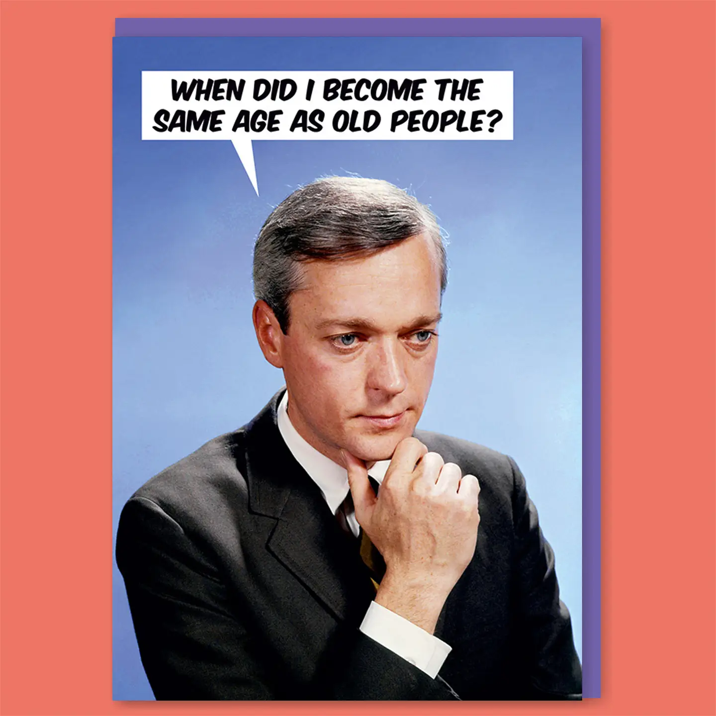 Same Age As Old People Greeting Card