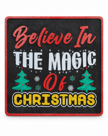 Believe in the Magic of Christmas Wooden Sign
